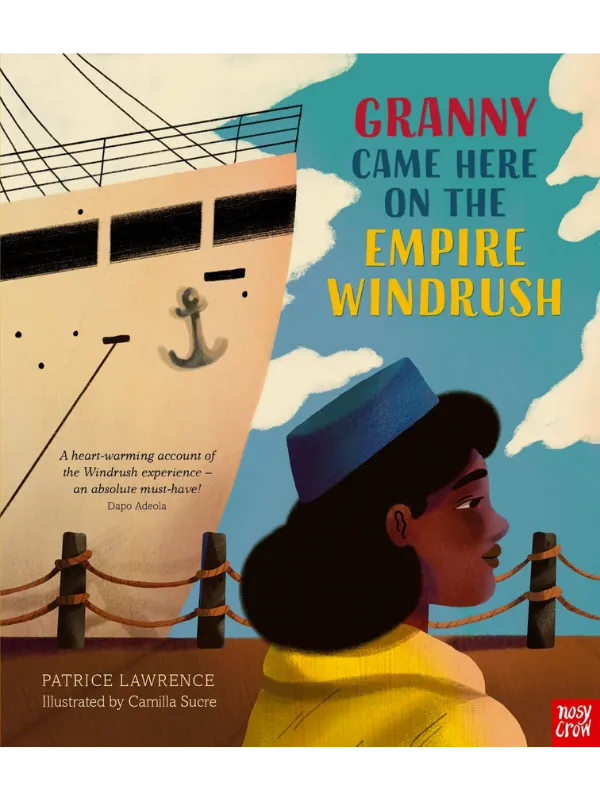 Granny Came Here on the Empire Windrush