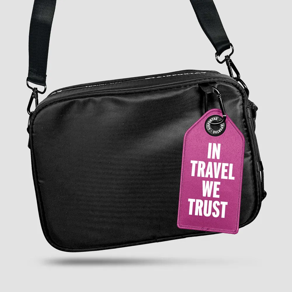 In Travel We Trust - The Airportag - Travel Bag