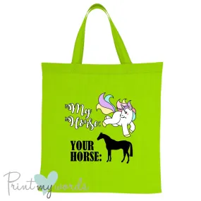 My Horse V Your Horse Equestrian Tote Bag