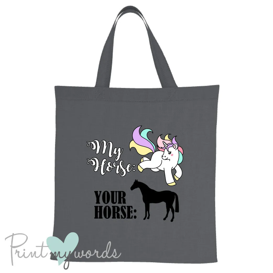 My Horse V Your Horse Equestrian Tote Bag