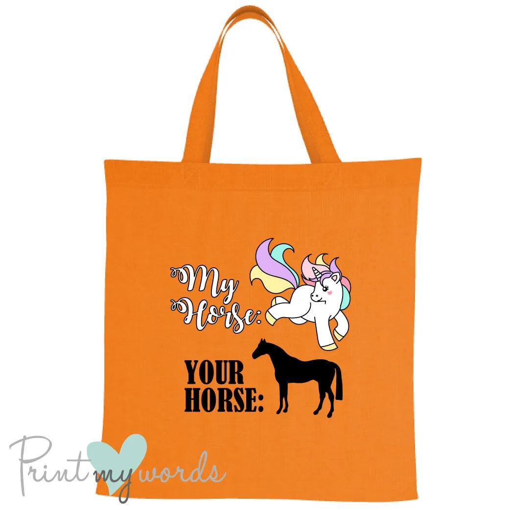 My Horse V Your Horse Equestrian Tote Bag