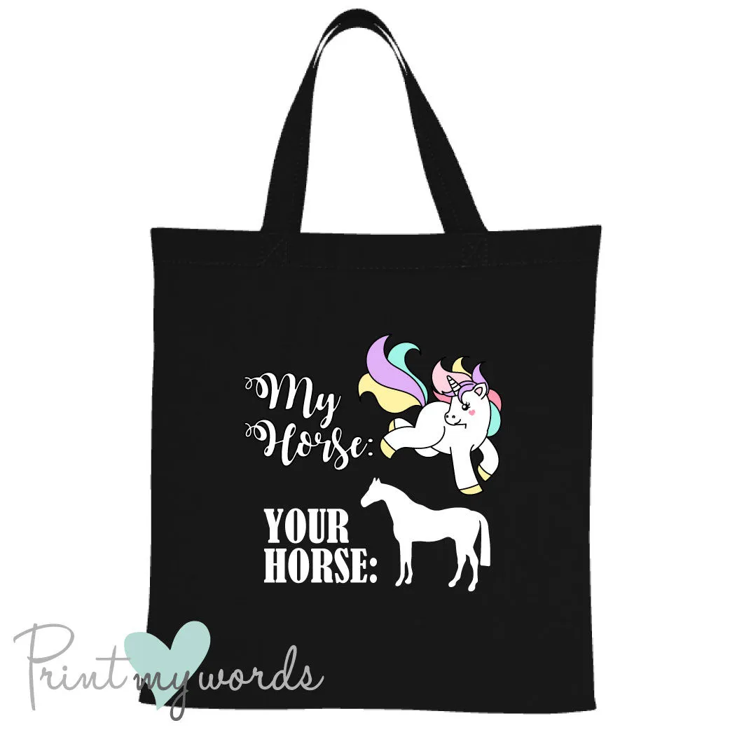 My Horse V Your Horse Equestrian Tote Bag