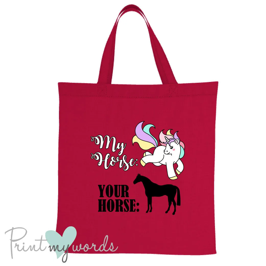 My Horse V Your Horse Equestrian Tote Bag